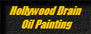 Hollywood Drain 
Oil Painting